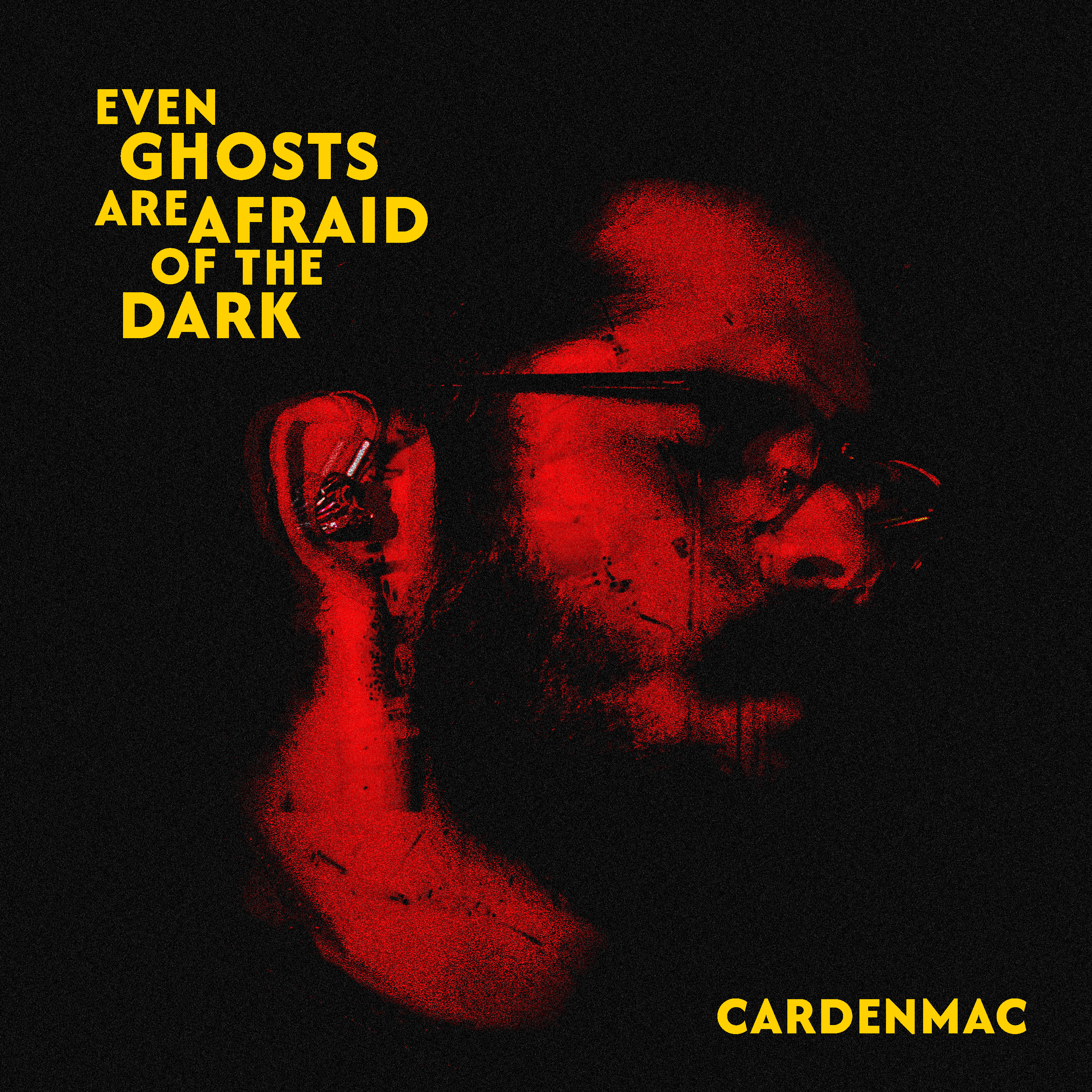 Even Ghosts Are Afraid of the Dark